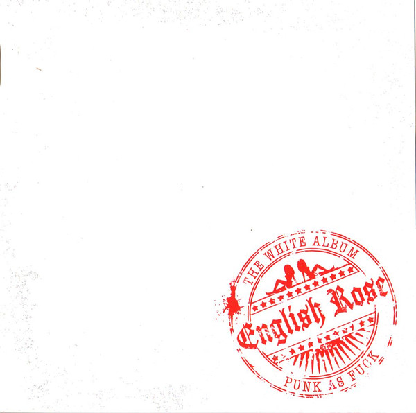 English Rose ‎"The White Album Punk As Fuck"